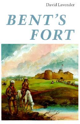 Bent's Fort (Paperback)