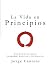 La Vida en Principios / Lif...