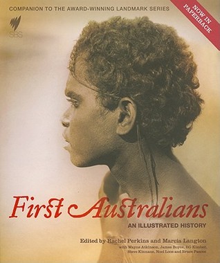First Australians: An Illustrated History (Paperback)
