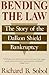 Bending the Law: The Story of the Dalkon Shield Bankruptcy