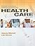 Workbook for Mitchell/Haroun's Introduction to Health Care, 3rd