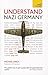 Understand Nazi Germany by Michael Lynch Understand Nazi Germany by Michael Lynch