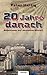 20 Jahre Danach by Peter Hartig