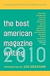The Best American Magazine Writing 2010