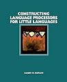 Constructing Language Processors