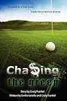 Chasing the Green Chasing the Green