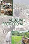 Adequate Food for All: Culture, Science, and Technology of Food in the 21st Century