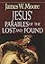 Jesus' Parables of the Lost and Found