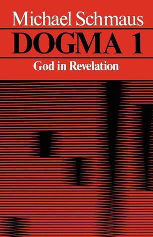 Dogma 1: God In Revelation (Paperback)