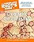 The Complete Idiot's Guide to Organic Chemistry: Make the Grade with Simplified Explanations and Dozens of Practice Problems