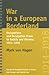 War in a European Borderland: Occupations and Occupation Plans in Galicia and Ukraine, 1914-1918 (Donald W. Treadgold Studies on Russia, East Europe, and Central Asia)