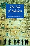 The Life of Judaism The Life of Judaism