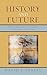 History and Future: Using H...