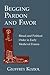 Begging Pardon and Favor: Ritual and Political Order in Early Medieval France