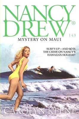 Mystery on Maui (Nancy Drew, #143)