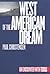 West of the American Dream:...