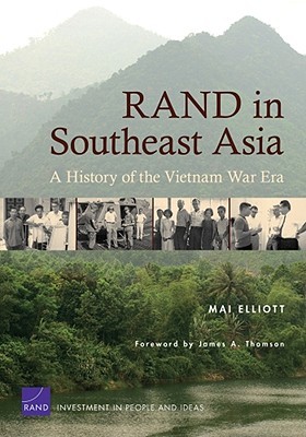RAND in Southeast Asia: A History of the Vietnam War Era (Paperback)