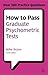 How to Pass Graduate Psychometric Tests: Essential Preparation for Numerical and Verbal Ability Tests Plus Personality Questionnaires (Testing Series)