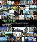 The West : from the advent of Christendom to the eve of Reformation