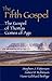 The Fifth Gospel by Stephen J. Patterson