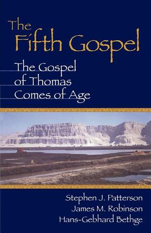 The Fifth Gospel: The Gospel of Thomas Comes of Age (Paperback)