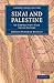 Sinai and Palestine: In Connection with their History (Cambridge Library Collection - Archaeology)