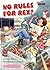 No Rules For Rex! (Turtleback School & Library Binding Edition)