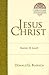 Jesus Christ: Savior and Lo...