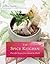 The Spice Kitchen: Flavorful Recipes from Around the World