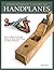 Woodworker's Guide to Handplanes: How to Choose, Set Up, and Master the Most Useful Planes for Today Workshop (Fox Chapel Publishing)