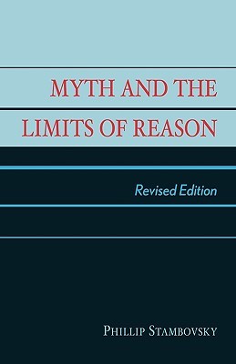 Myth and the Limits of Reason (Paperback)