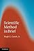 Scientific Method in Brief