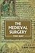The Medieval Surgery
