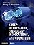 Sleep Deprivation, Stimulant Medications, and Cognition (Cambridge Medicine (Hardcover))