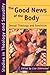 Good News of the Body by Lisa Isherwood