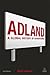 Adland by Mark Tungate