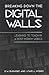 Breaking Down the Digital W...