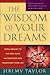 The Wisdom of Your Dreams: ...