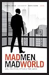 Mad Men, Mad World by Lauren M.E. Goodlad