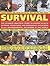 Survival: The Ultimate Practical Guide to Camping and Wilderness Skills: Wilderness skills * campcraft * navigation * knots * first aid * hiking * ... How to survive on land, water and in the air