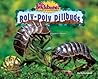 Roly-Poly Pillbugs by Molly Smith Roly-Poly Pillbugs by Molly Smith