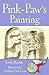 Pink-Paw's Painting (Squeak Street Stories, #4)