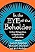 In the Eye of the Beholder:...