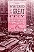 The Mysteries of the Great City: The Politics of Urban Design, 1877–1937