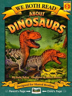 About Dinosaurs (We Both Read - Level 1-2)