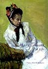 Mary Cassatt by Nancy Mowll Mathews