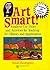 Art Smart!: Ready-To-Use Sl...