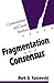 Fragmentation and Consensus...