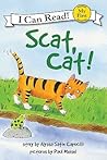 Scat, Cat! (My First I Can Read)