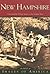 Best of New Hampshire: Unforgettable Vintage Images of the Granite State (Images of America: New Hampshire)